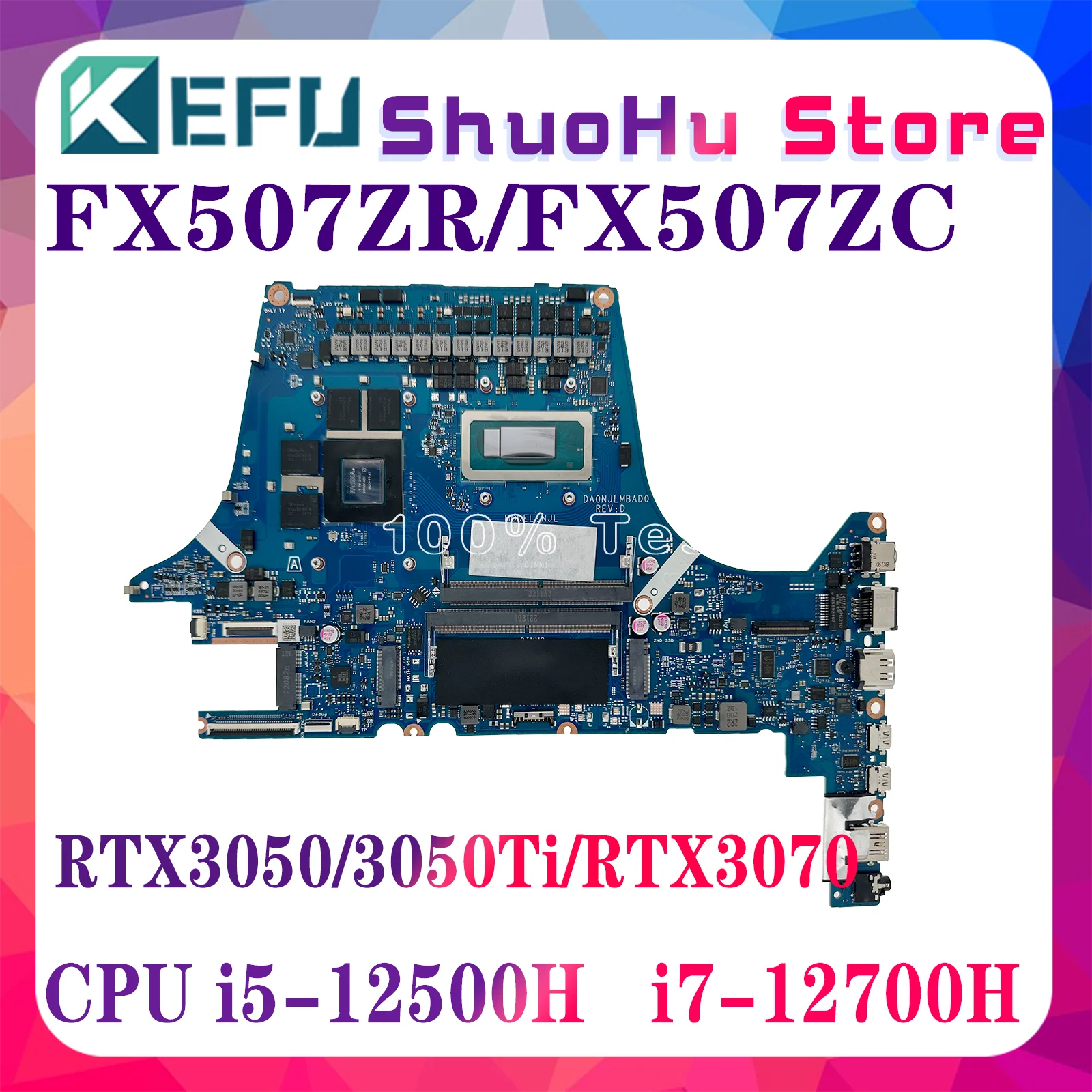 

KEFU FX507ZC Laptop Motherboard For ASUS TUF Gaming F15 FX507ZW FX507ZR Mainboard W/i5-12500H i7-12700H RTX3050/3050Ti /RTX3070