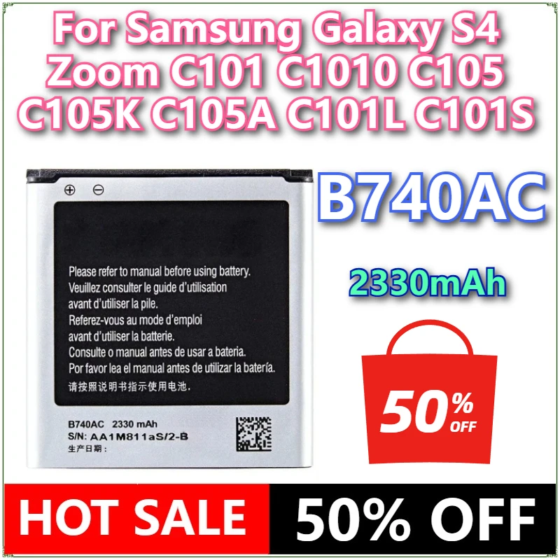 

Совершенно новый аккумулятор для мобильного телефона B740AC 2330 мАч для Samsung Galaxy S4 Zoom C101 C1010 C105 C105K C105A C101L C101S