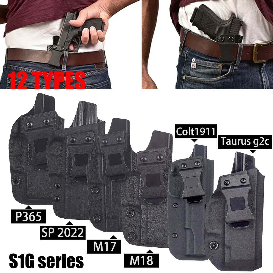 

Тактическая кобура для S1G P365 M17 SP2022 Colt1911 G2C 92FS Walter PPQ CZP07 TH9 S&W внутри пояса, кобура для скрытого ношения пистолета