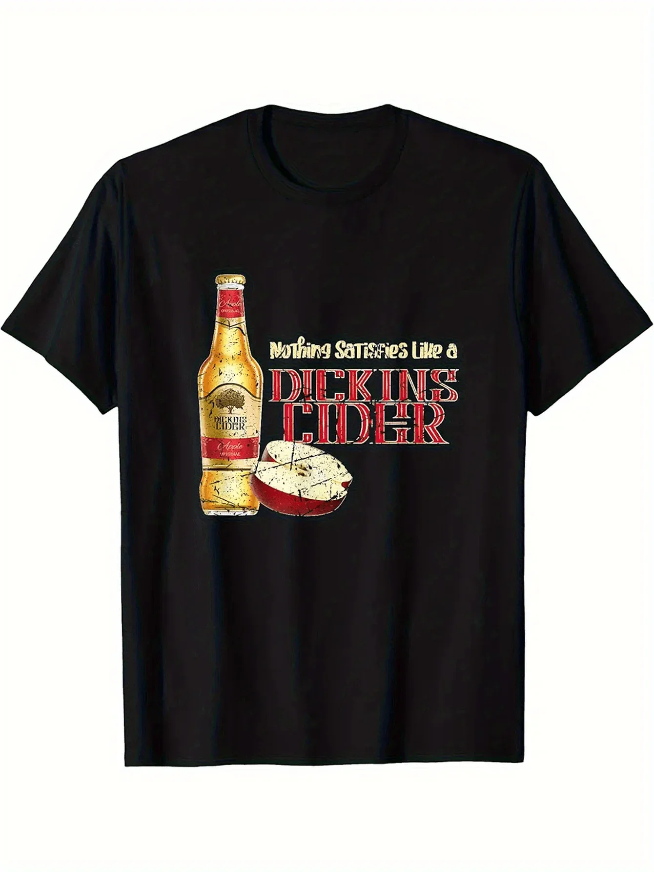 New 1pc, 1pc, Viralteesnothin as satisfying as Dickins Cider T-shirt Men's tee