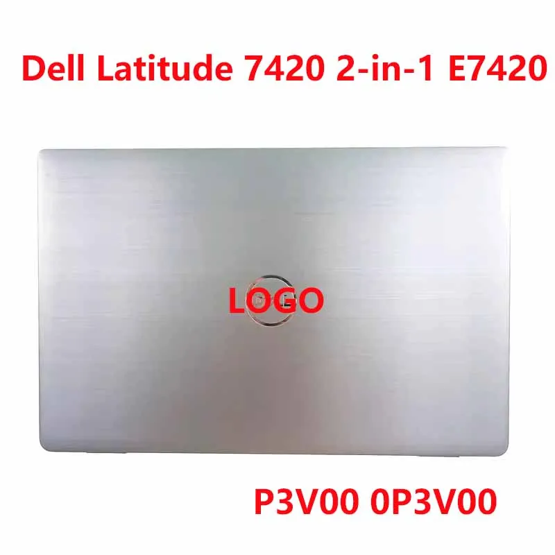 Laptop New LCD Back Cover Case For Dell  Latitude 7420 2-in-1 E7420 P3V00 0P3V00