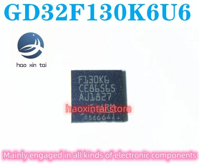 

10pcs GD32F130K6U6 New original package QFN32 microcontroller GD32F130K6U6