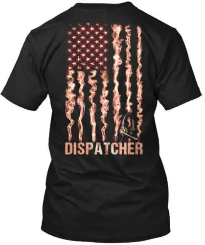 Proud Dispatcher   T-Shirt Made in the USA Size S to 5XL