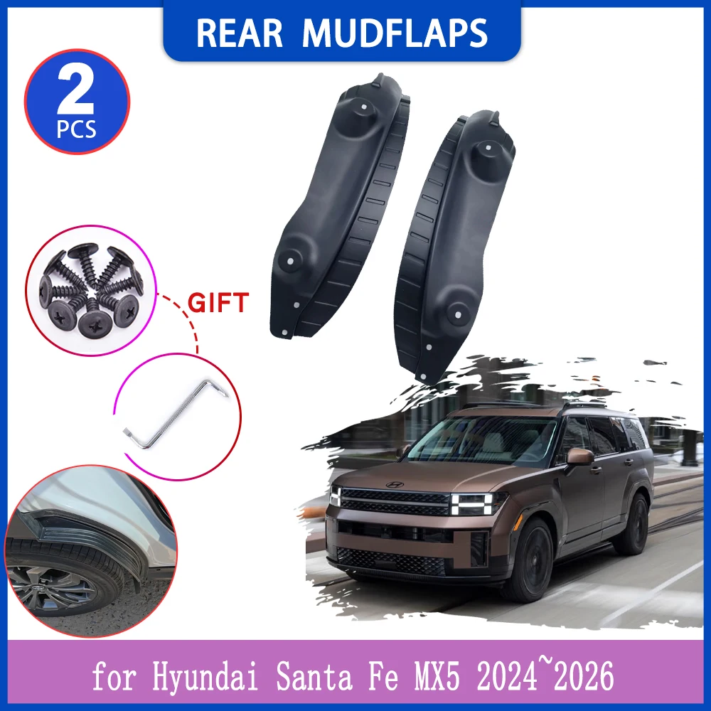 

2pcs Mudguards for Hyundai Santa Fe MX5 2024~2026 2025 Car Inside Mud Flaps Splash Guard Rear Fender Flare Cover Part Accessorie