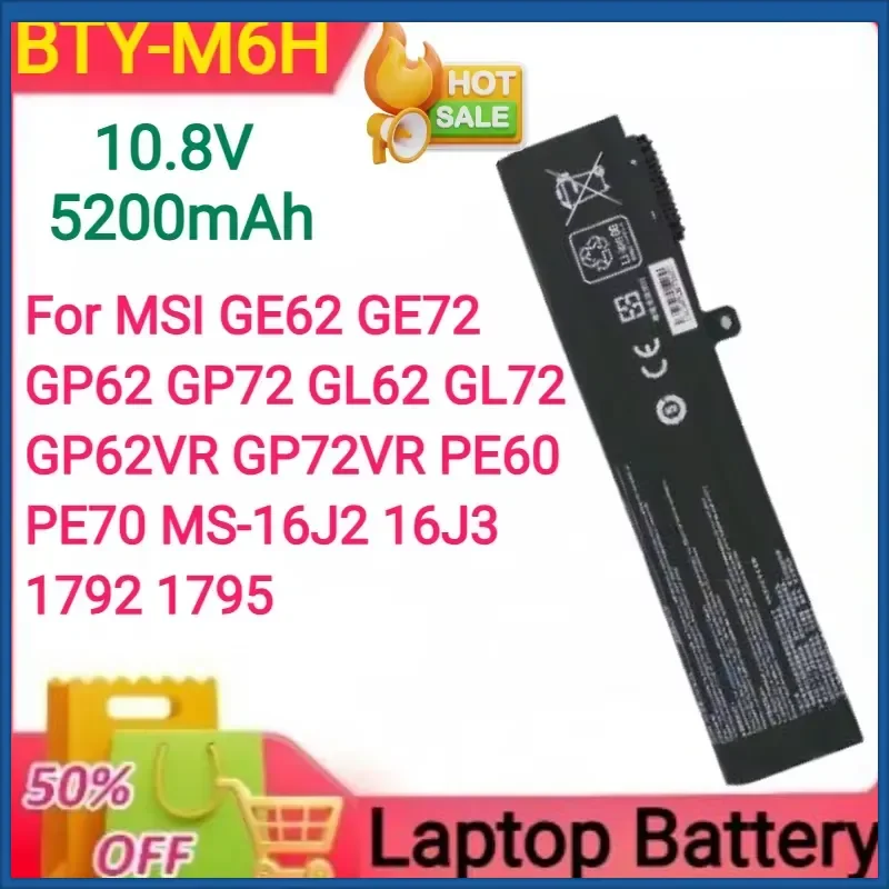 

10.8V 5200mAh BTY-M6H Laptop Battery for MSI GE62 GE72 GP62 GP72 GL62 GL72 GP62VR GP72VR PE60 PE70 MS-16J2 16J3 1792 1795
