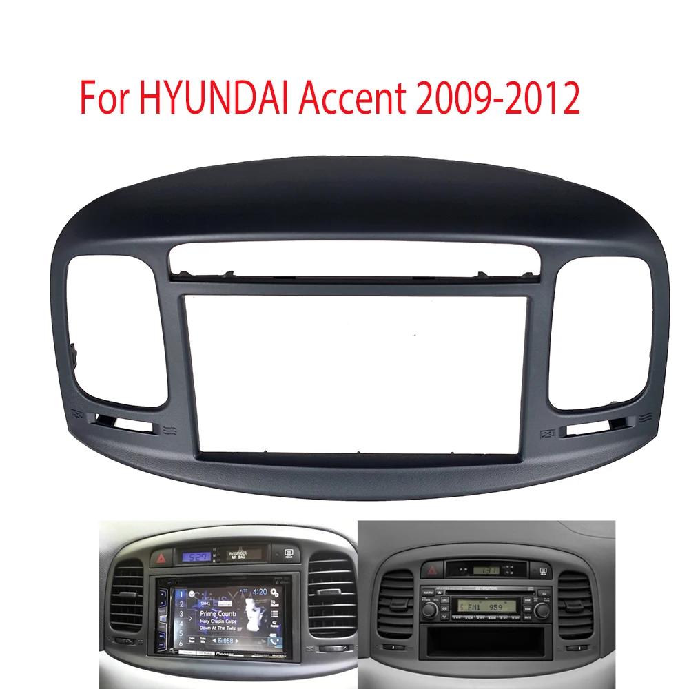 2Din Car Radio Fascia for HYUNDAI Accent 09-12 DVD Stereo Frame Plate Adapter Mounting Dash Installation Bezel Trim Kit