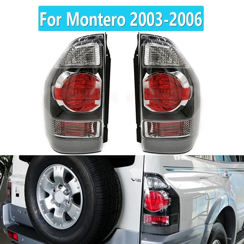 

Tail Light Assembly Rear Stop Brake Turn Signal Fog Lamp Reflector For Mitsubishi Pajero Montero 2003-2006