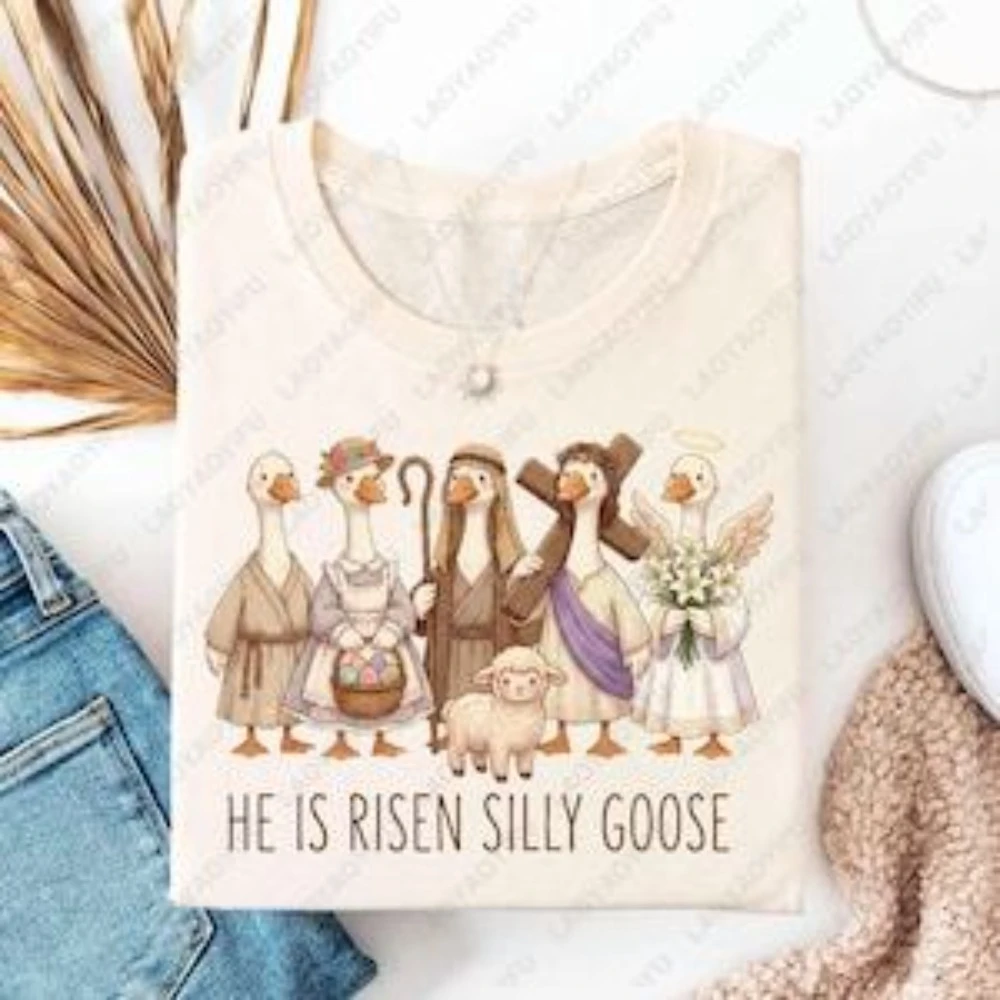 

He Is Risen Silly Goose Shirt Funny Christian Easter Cotton Tshirt Religious Humor Sweatshirt Church Sunday Faith Graphic Outfit