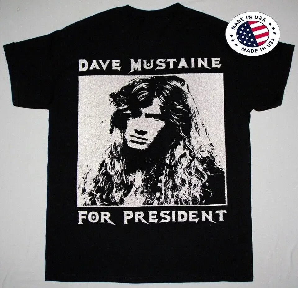 Dave Mustaine For President Gift For Fan Black Size S to 5Xl Shirt