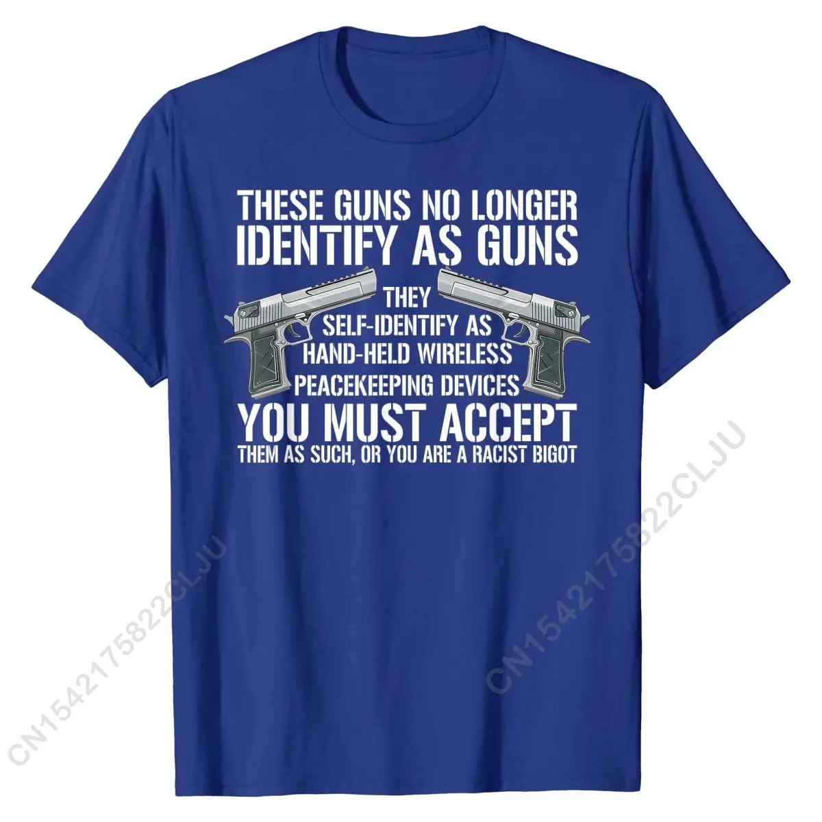 Great These Guns No Longer Identify As Guns Funny Gun Saying T-Shirt Normal Cotton Men's Tops Shirts Cosie Coupons T Shirt