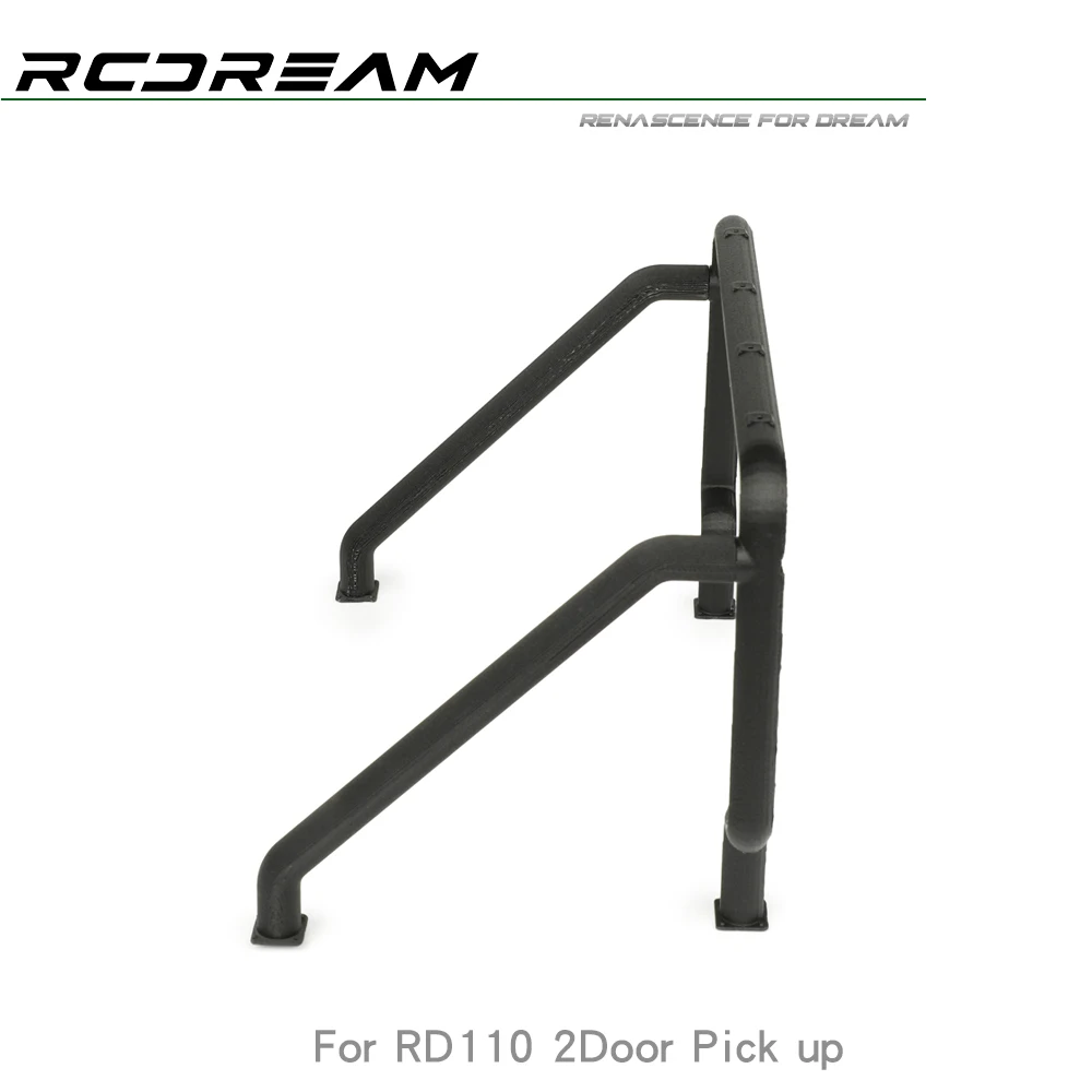 RCDream Roll Cage 3D Printed for RD110 2D Pickup Bed / 1-10 Rc Car DIY Upgrade Option Parts #D1C10-1