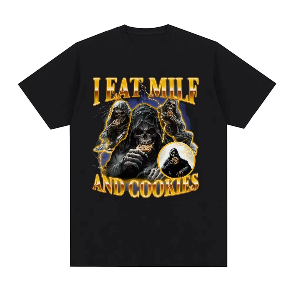 I Eat Milf and Cookies Skeleton Fun Meme Pattern T-shirt New Hot Selling Men's Women's Casual Fashion T-shirt Top