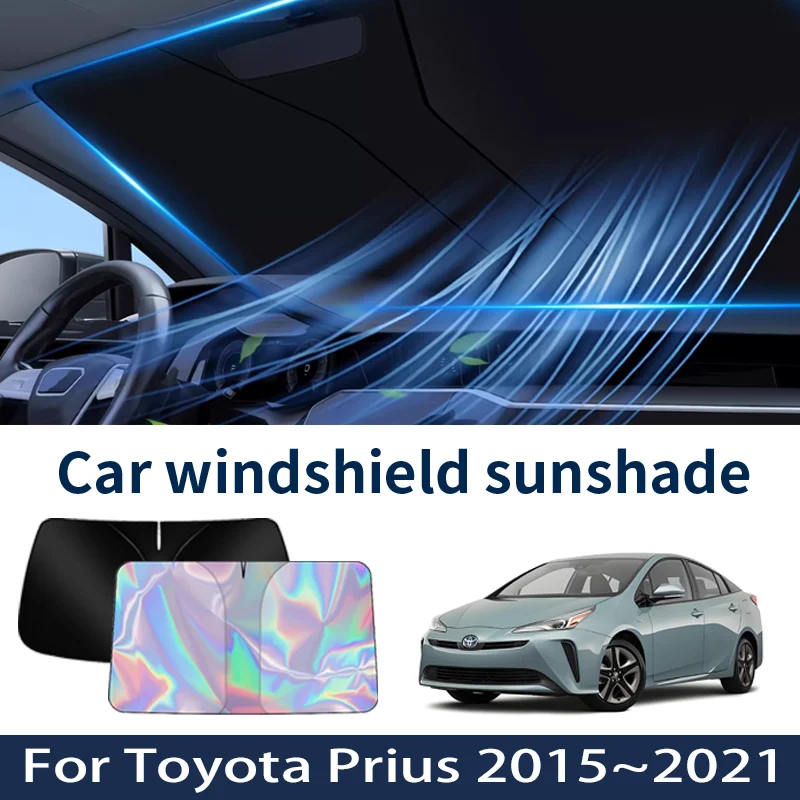

Front Windshield Sunshade For Toyota Prius 2015~2021 2020 2019 2018 Car Sun Visor Heat Insulation Summer Cooling Accessories