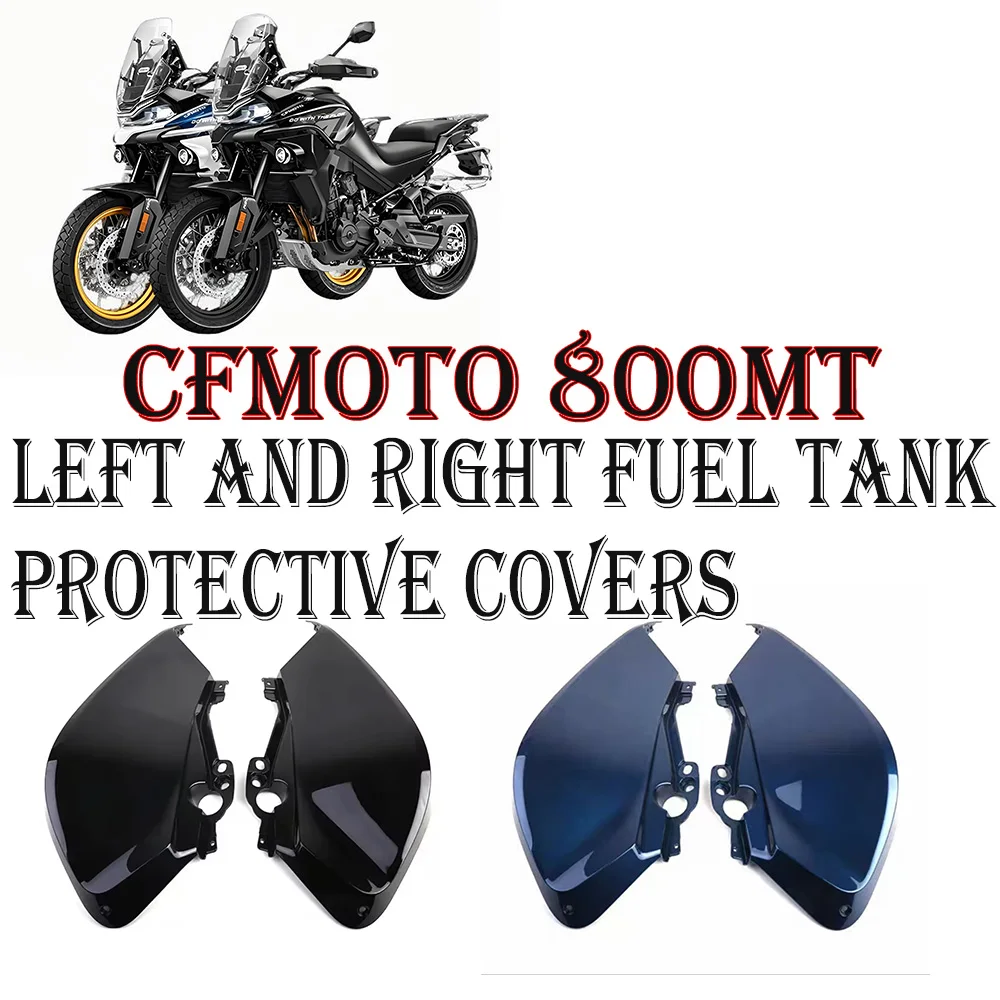 

800MT Motorcycle fuel tank guard left and right covers CF800-5 accessories FIt For CFMOTO 800MT MT800 CF800 fuel tank protection