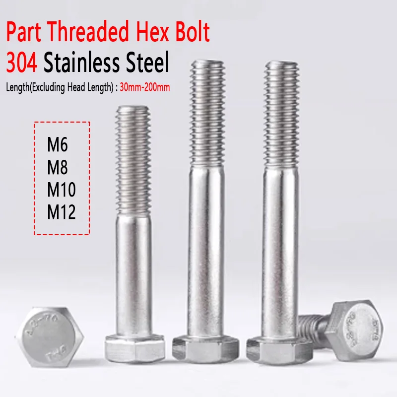 M6 M8 M10 M12 Din931 A2 304 Stainless Steel Half Thread Hexagon Bolt Partial Thread External Hex Screw