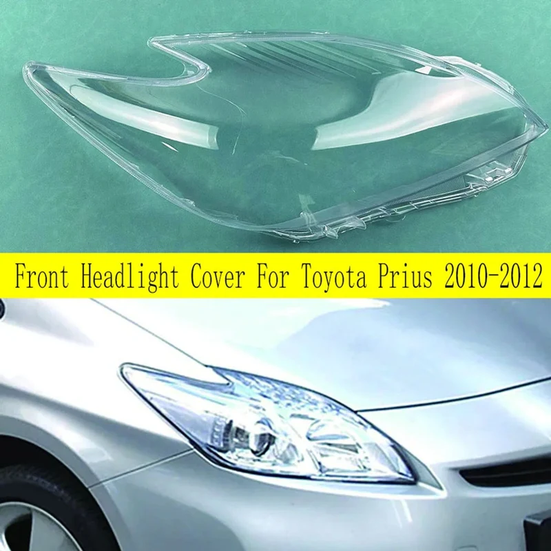 

For Toyota Prius 2010-2012 Front Headlight Cover Head Light Lamp Lamp Shell Mask Lampshade Lens Accessories