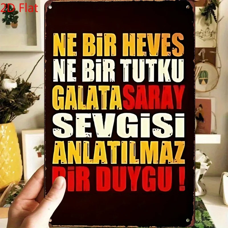 Letrero de metal Galatasaray Passion de 1 pieza plano 2D, citas inspiradoras del equipo de fútbol retro, 20,32 cm x 30,48 cm, decoración de pared de estilo rural