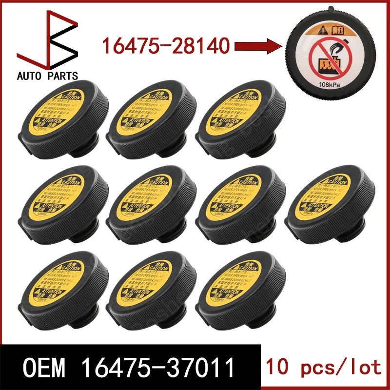 New 10 Pieces/lot OEM 16475-37011 16475-28140 WG2184212 Expansion Tank Cap for TOYOTA COROLLA 01-08 for SUBARU SOLTERRA 2022-