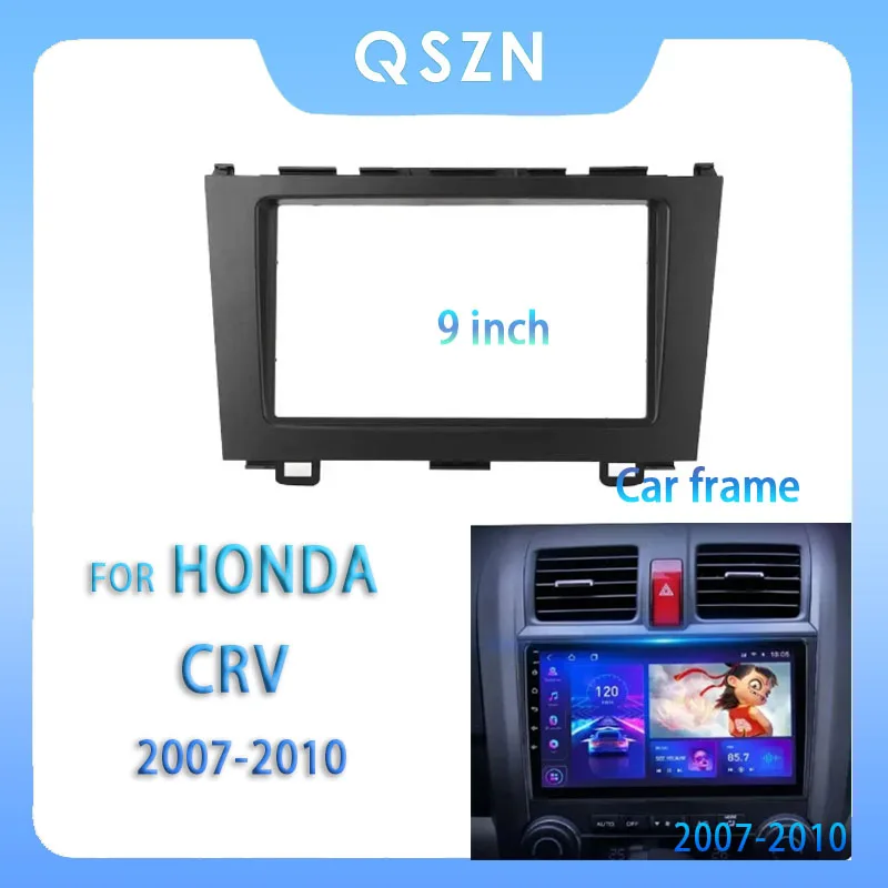 

For Honda CRV 2007-2010 9 Inch Car Radio Fascia Android MP5 Player Panel Casing Frame 2Din Head Unit Stereo Dash Cover