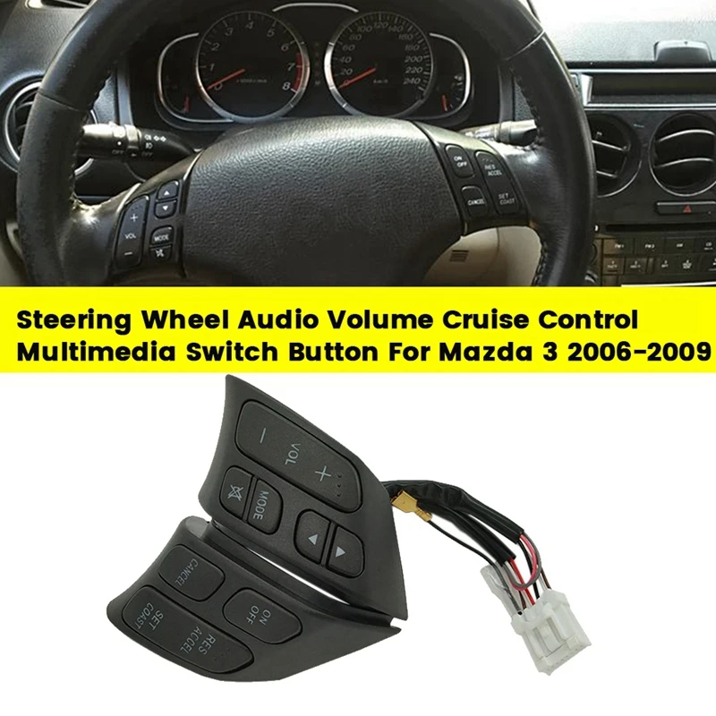 BS3E-66-4M0 Car Steering Wheel Volume & Cruise Control Multimedia Switch Button For Mazda 3 2006-2009 Audio MID Switch