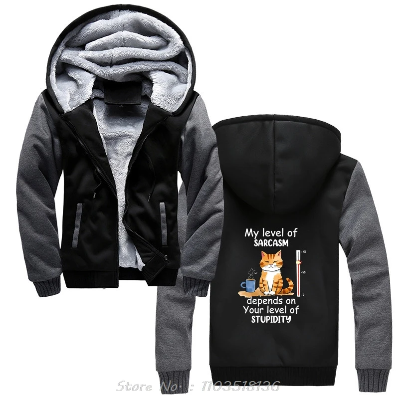 My Level Of Sarcasm Depends On Your Level Of Stupidity Graphic Hoodie Funny Cat Hoody Fashion Harajuku Jacket Zip Up Hoodies