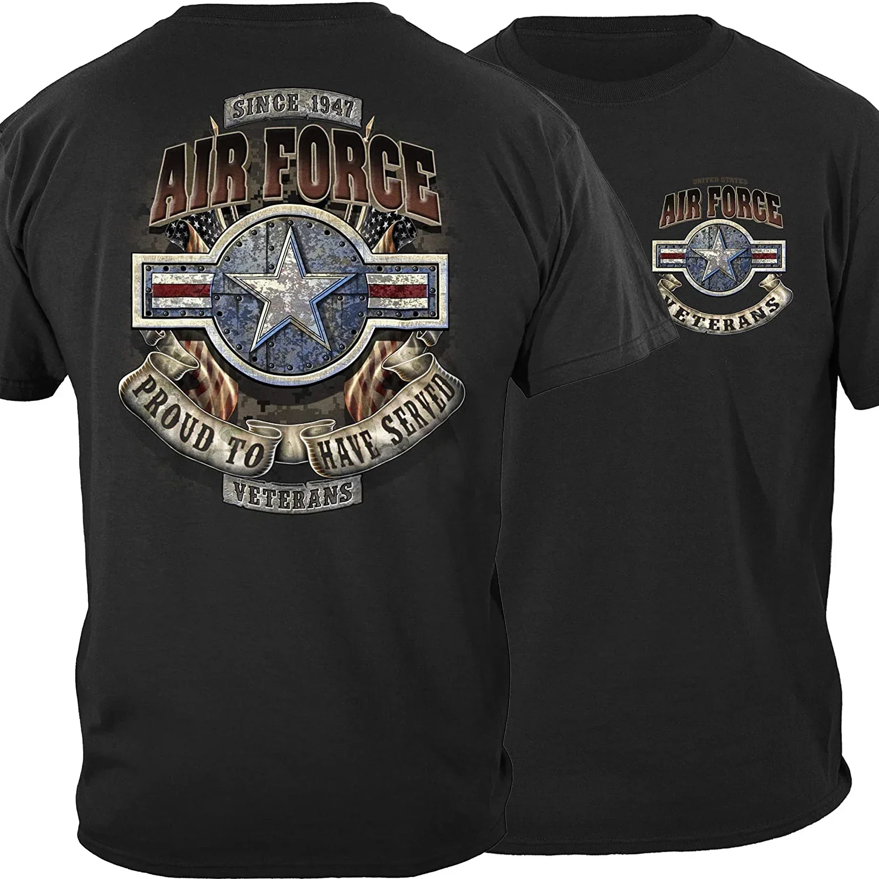 

Proud to Have Served. US Air Force Veterans T-Shirt 100% Cotton O-Neck Summer Short Sleeve Casual Mens T-shirt Size S-3XL