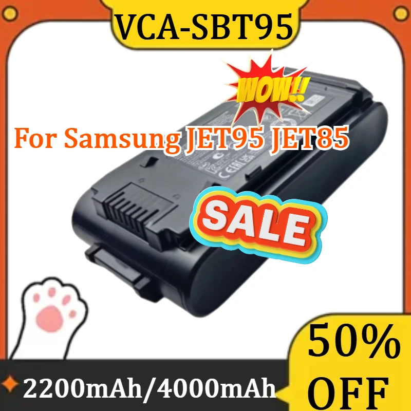 

For Samsung JET95 JET85 New 25.2V 4000mAh 2200mAh VCA-SBT95 Vacuum Cleaner High Quality Battery