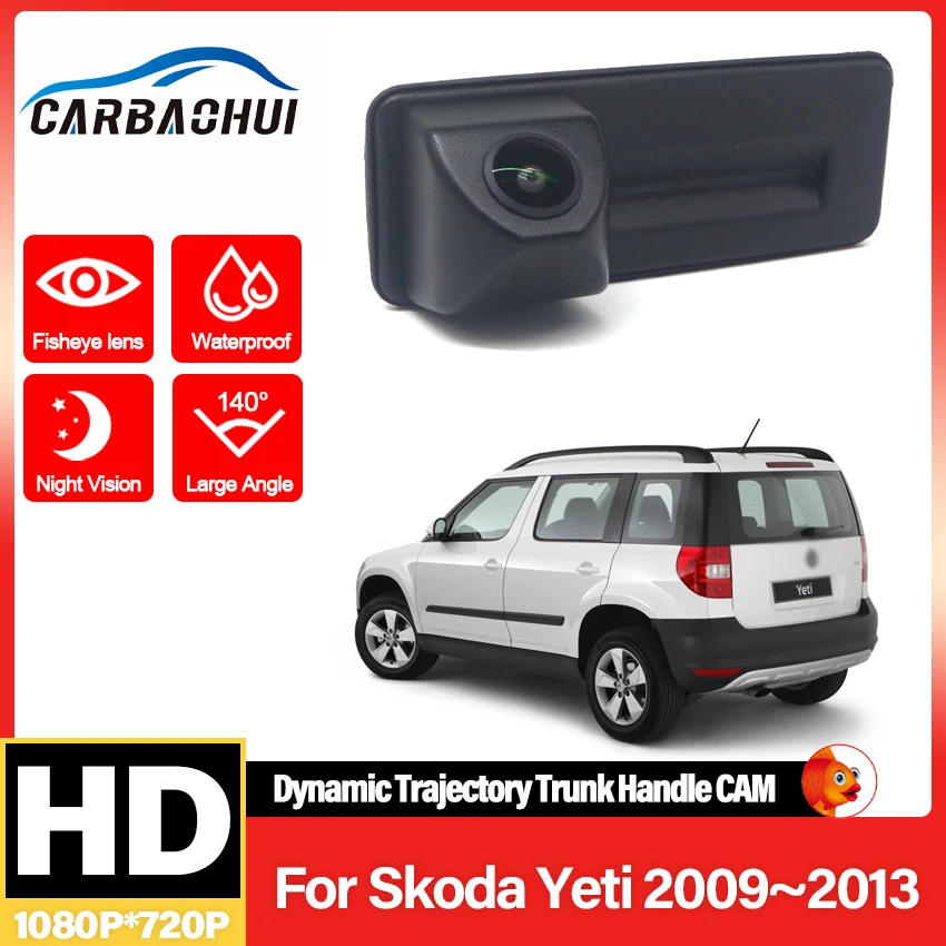 

Trunk Handle camera For Skoda Yeti 2009 2010 2011 2012 2013 Night Vision Rear View camera Waterproof high quality RCA Fisheye