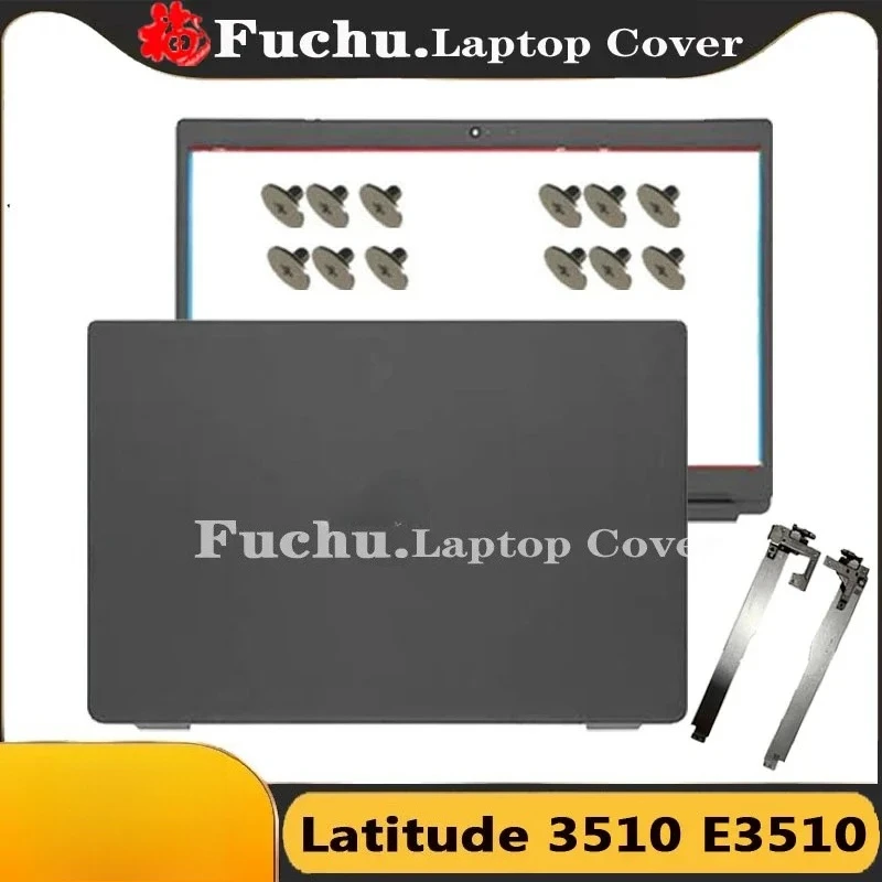 For Dell Latitude 3510 E3510 Screen Back Case Screen Lcd Top Cover Front Bezel Frame Shell Hinge 8XVW9 08XVW9