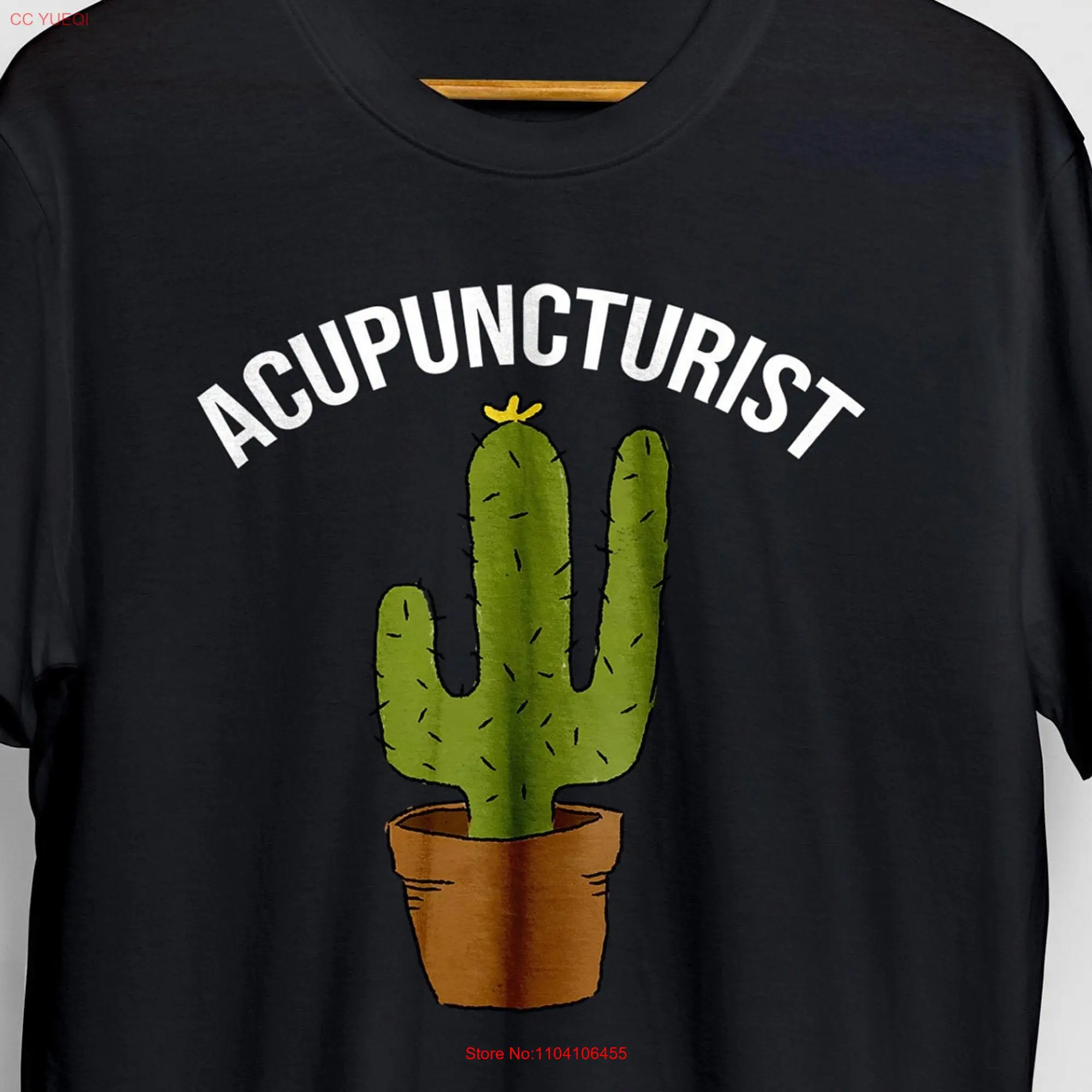 Cactus AcupuncturisT T Shirt Funny TherapisT Acupuncture  long or short sleeves