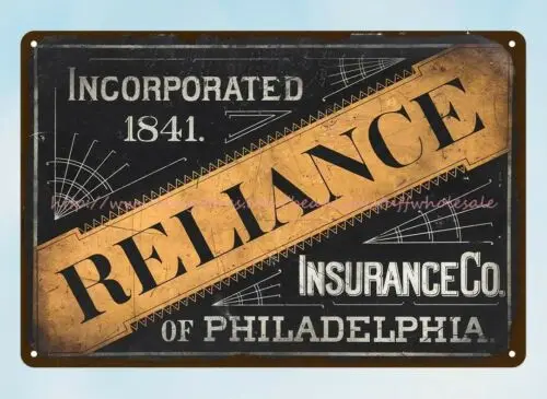 RELIANCE INSURANCE metal tin sign garage wall signs