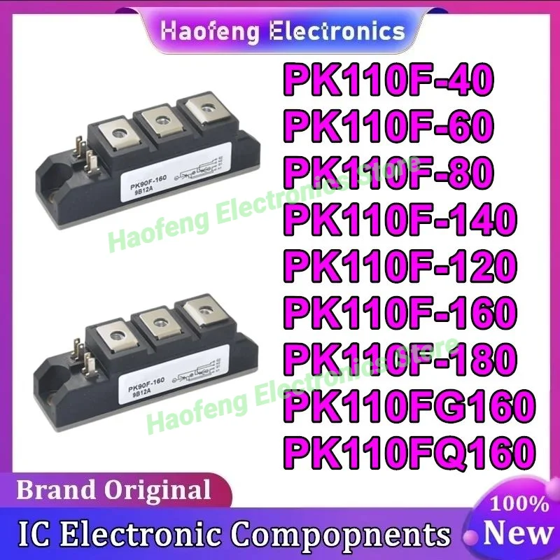 PK110F-40 PK110F-60 PK110F-80 PK110F-140 PK110F-120 PK110F-160 PK110F-180 PK110FG160 PK110FQ160 New Original in stock