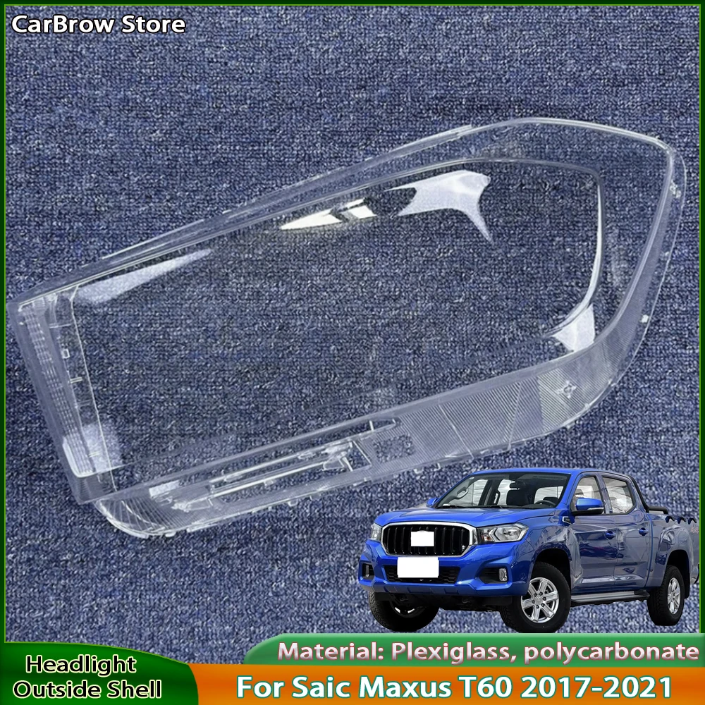 

Headlamp Transparent Lampshade Cover Lens For Saic Maxus T60 T70 2017 2018 2019 2020 Front Headlight Shell Plexiglass