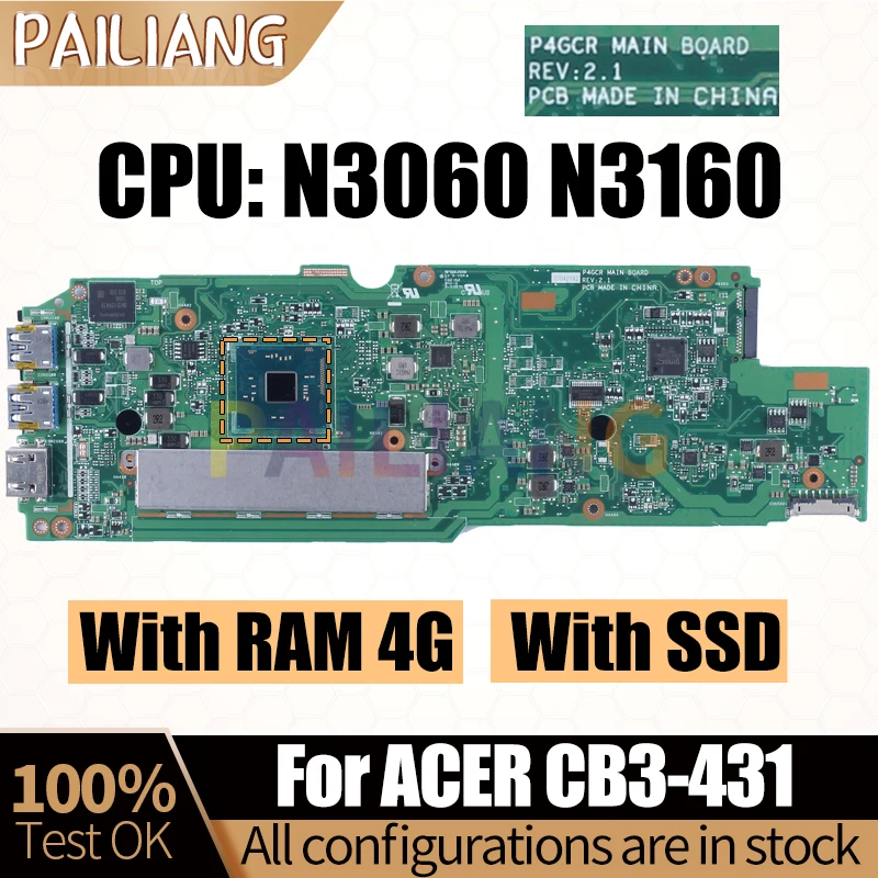 

For ACER CB3-431 Notebook Mainboard P4GCR REV.2.1 N3060 N3160 RAM 4G Laptop Motherboard Full Tested