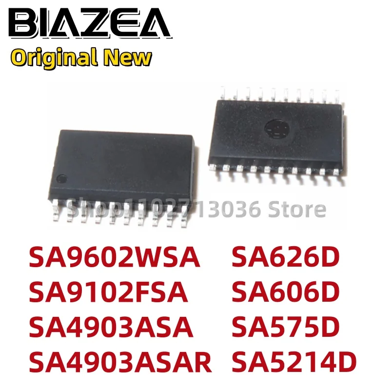 1piece SA9602WSA SA9102FSA SA4903ASA SA4903ASAR SA626D SA606D SA575D SA5214D SOP20