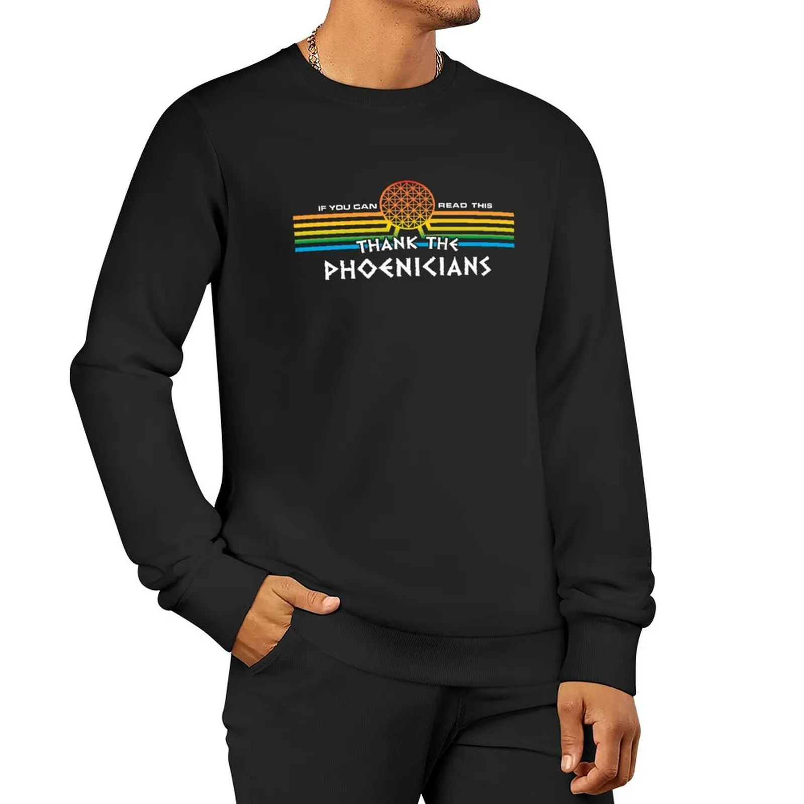 If you can read this, Thank the Phoenicians Pullover Hoodie men's coat men's winter sweater sweatshirts