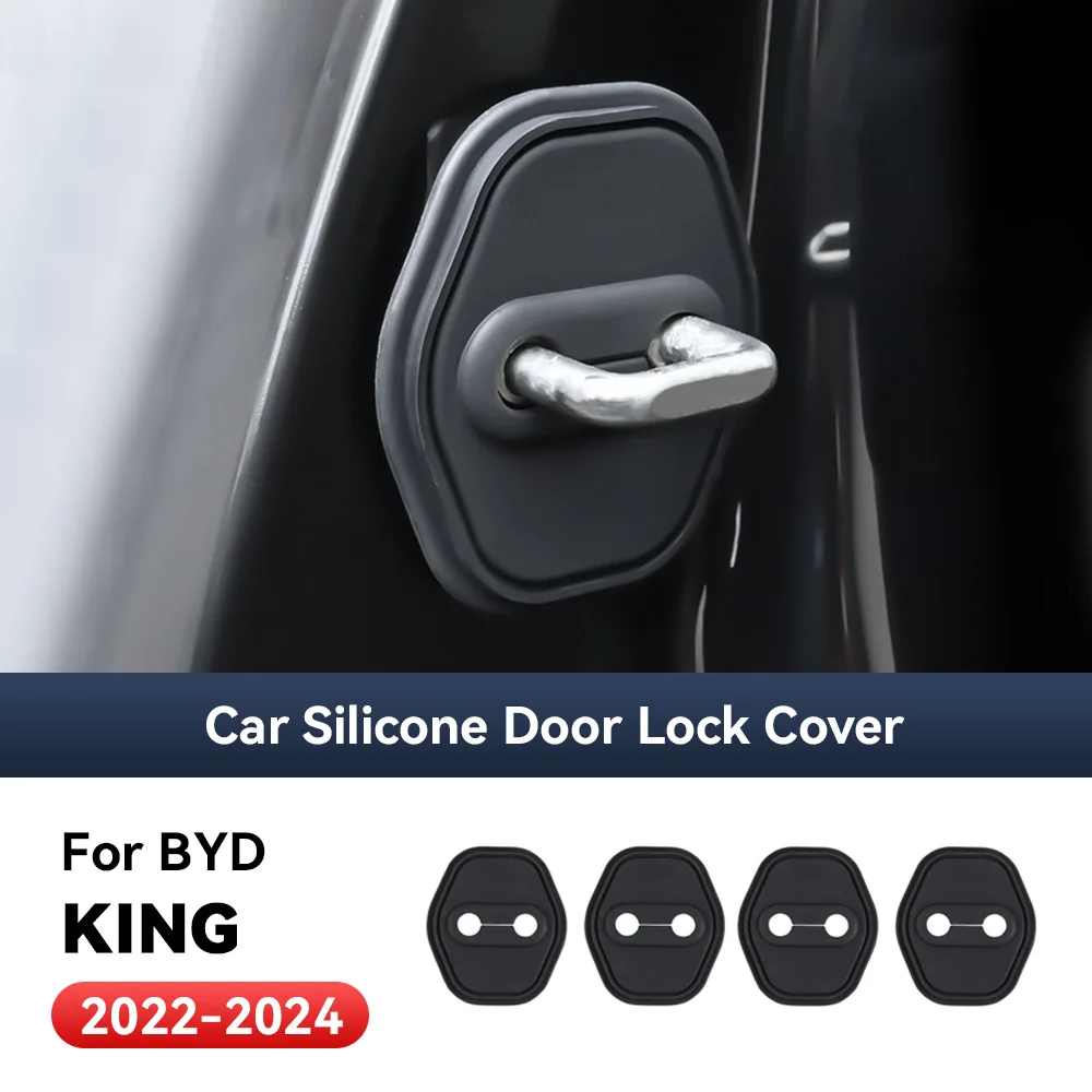 

4 шт., аксессуары для украшения автомобиля, силиконовая защита, автоматический дверной замок, защелка, чехол амортизатора для BYD KING 2022-2024