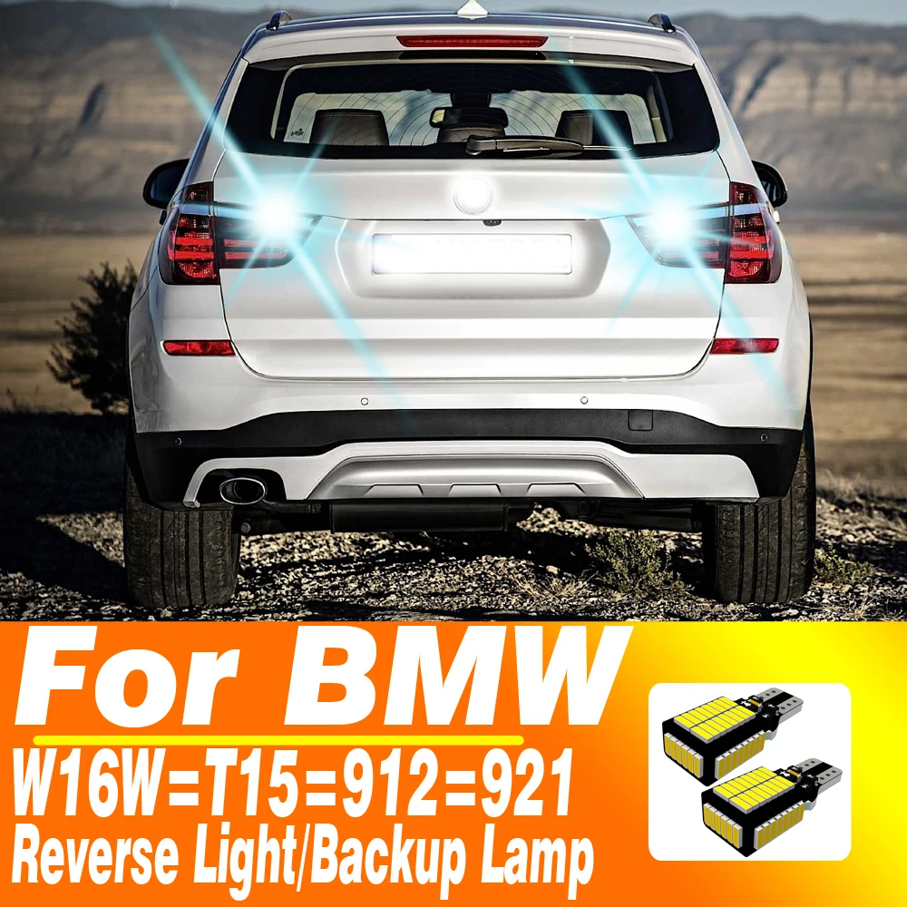 

2pcs W16W T15 921 Led Canbus No Error Reverse Light Bulb Backup Lamp For BMW X3 F25 E83 E87 F06 Z4 Roadster E89 1 3 5 7 Series