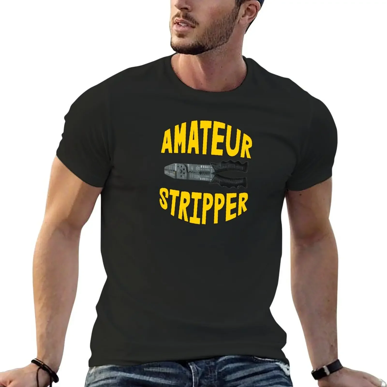 Amateur Stripper - Funny Electrician T-Shirt boys whites cheap stuff korean fashion cotton t shirt men