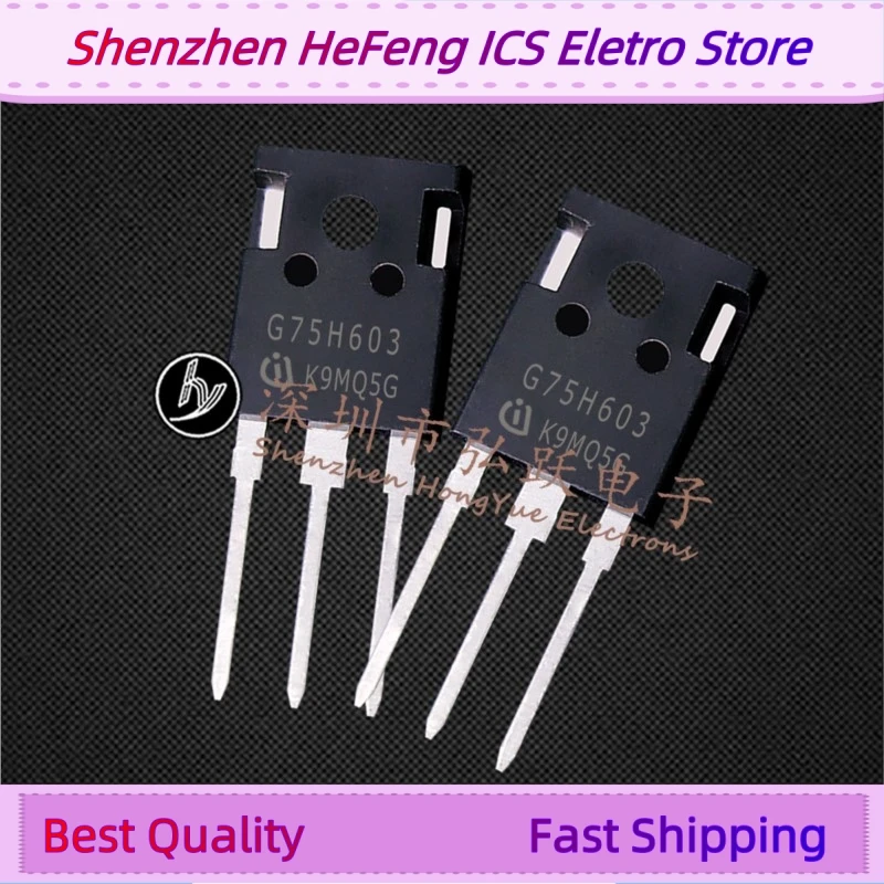 

10PCS -20PCS G75H603 IGW75N60H3 TO-247 Fast Shipping Quality Guarantee Quick Delivery