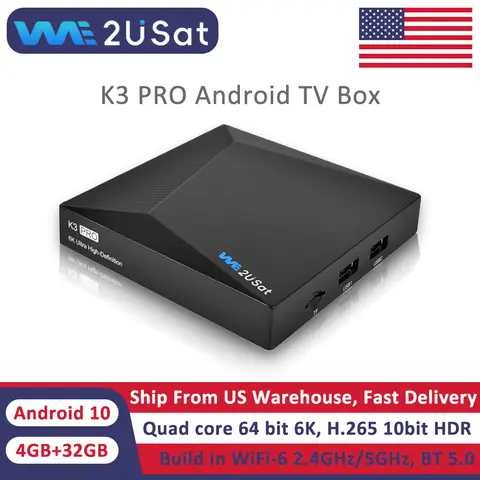 We2uSat K3 Pro 6K HDR Android 10.0 4GB+32GB TV Box Quad Core 64bit Build in WiFi-6 2.4GHz/5GHz BT 5.0 H.264/ H.265 10bit for US