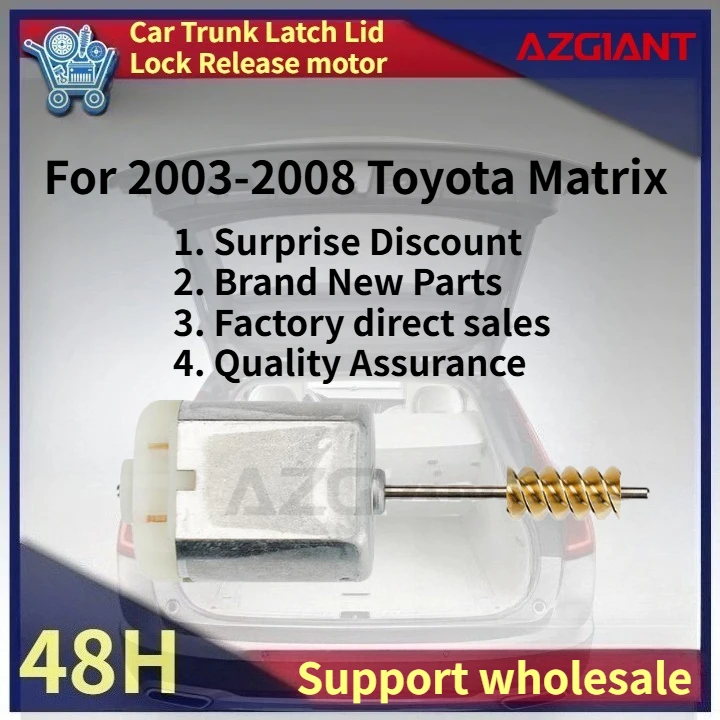 For 2003-2008 Toyota Matrix Azgiant DC 12V Car Trunk Latch Lid Lock Release Motor High Performance Motors Brand New Auto Parts