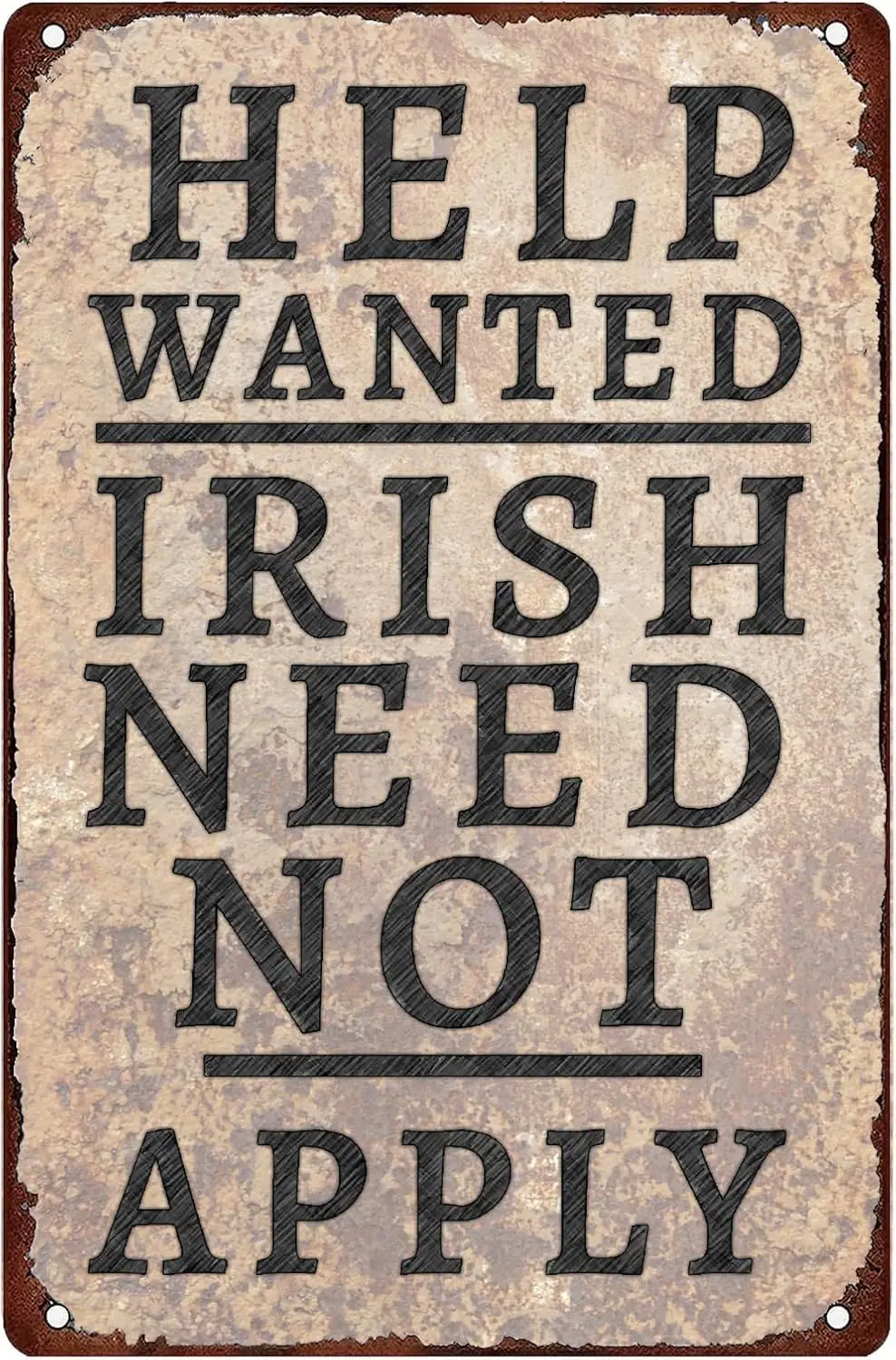 Vintage Tin Sign Help Wanted Irish Need Not Apply Sign For Home Living Room Bedroom Decor Gift Coffee Shop Funny Garage Man C