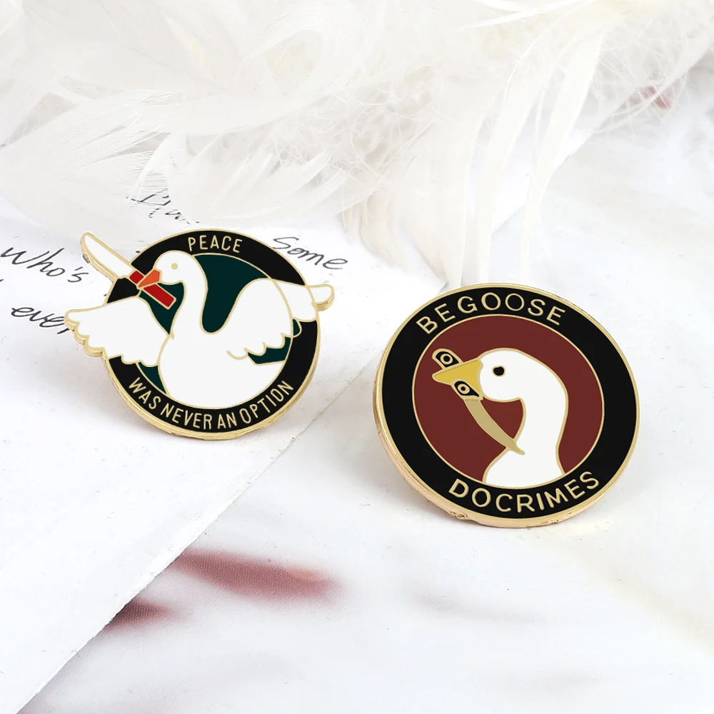 Be Goose Do Crimes Brooch Animal Enamel Pins Peace Was Never An Option Metal Round Badge Backpack Lapel Pin Fashion Jewelry Gift