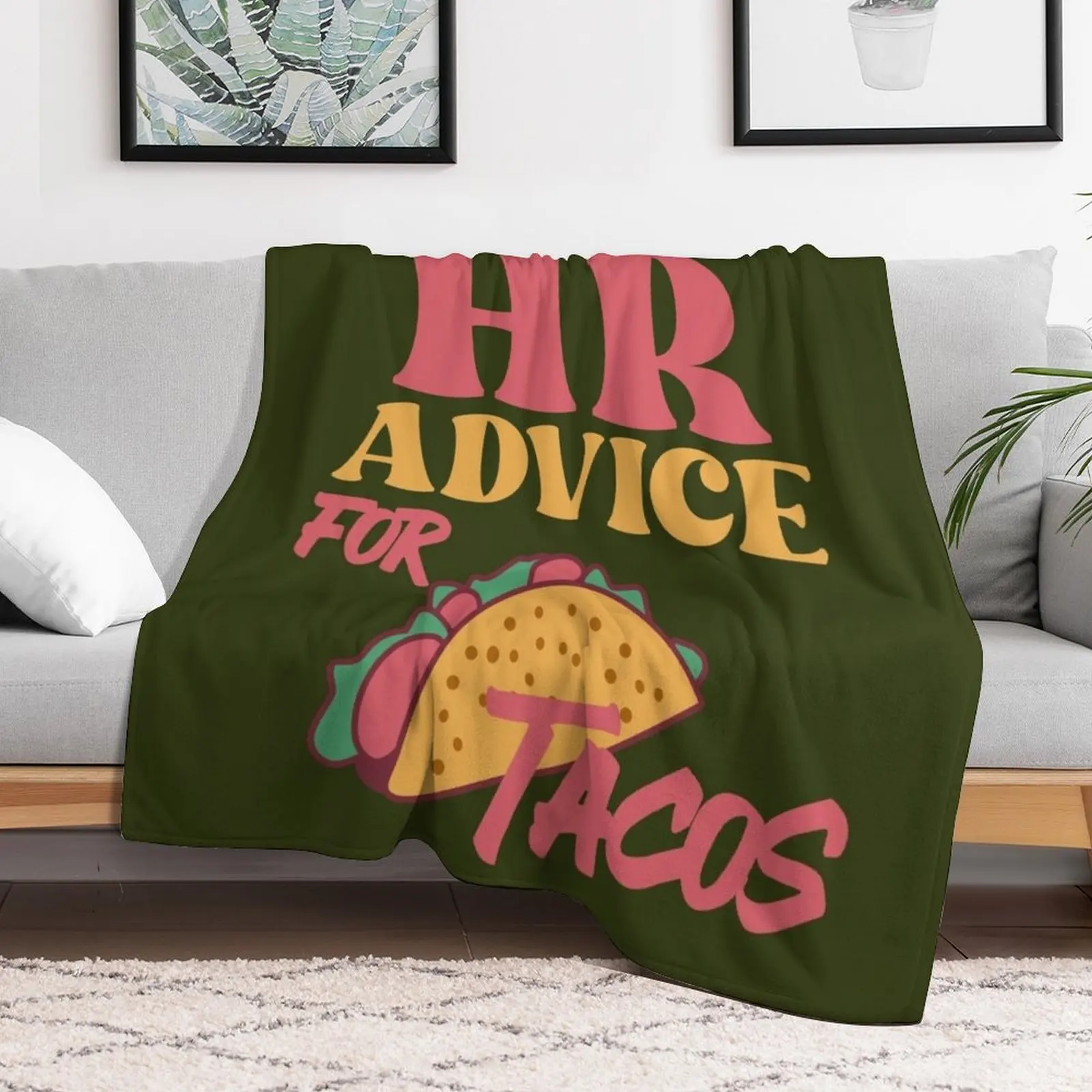 Will give HR advice for Tacos Throw Blanket