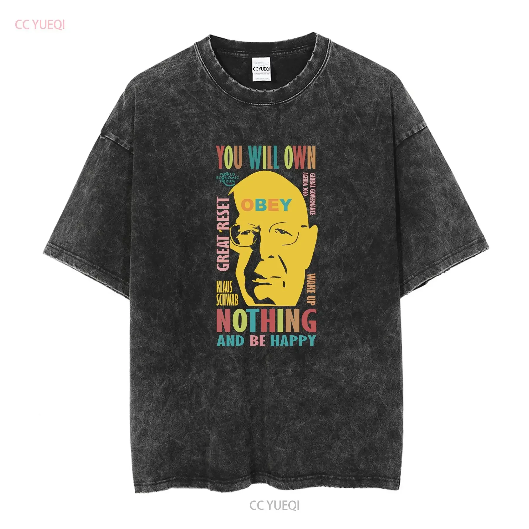 Klaus Schwab You Will Own Nothing And Be Happy Great ReseT T Shirt long or short sleeves vintage Washed homme streetwear Casual