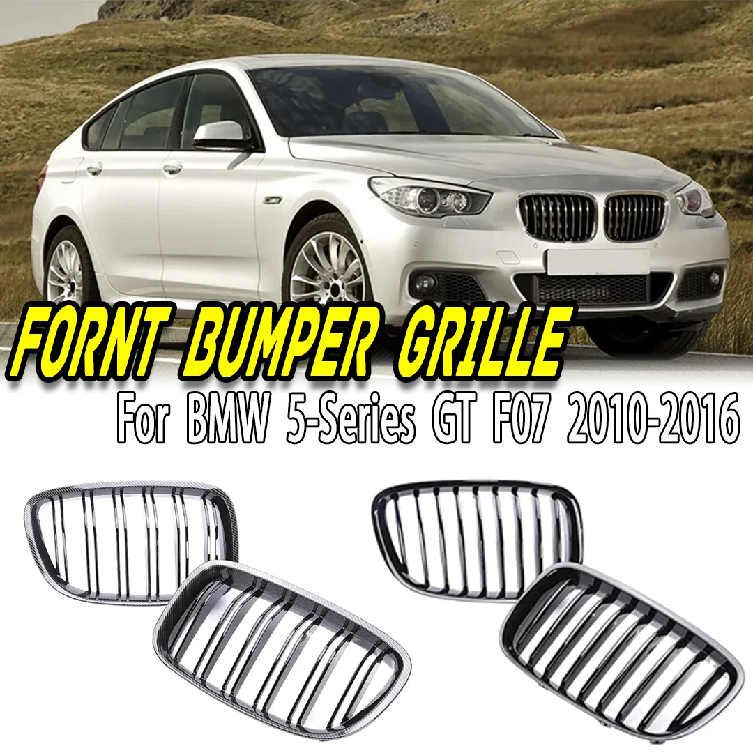 

Double Slat Front Kidney Grille For BMW 5 Series GT F07 2010-2016 520d 530d 535i 540i 550i M Sport Gloss Black ABS Carbon Fiber