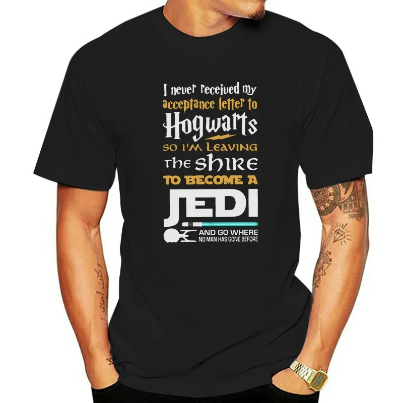 Short Sleeve Tee Shirt Clothes 100% Cotton New Man T Shirts Never Received My Hogwarts Letter Fandom Jedi  T-Shirt harajuku TOPS