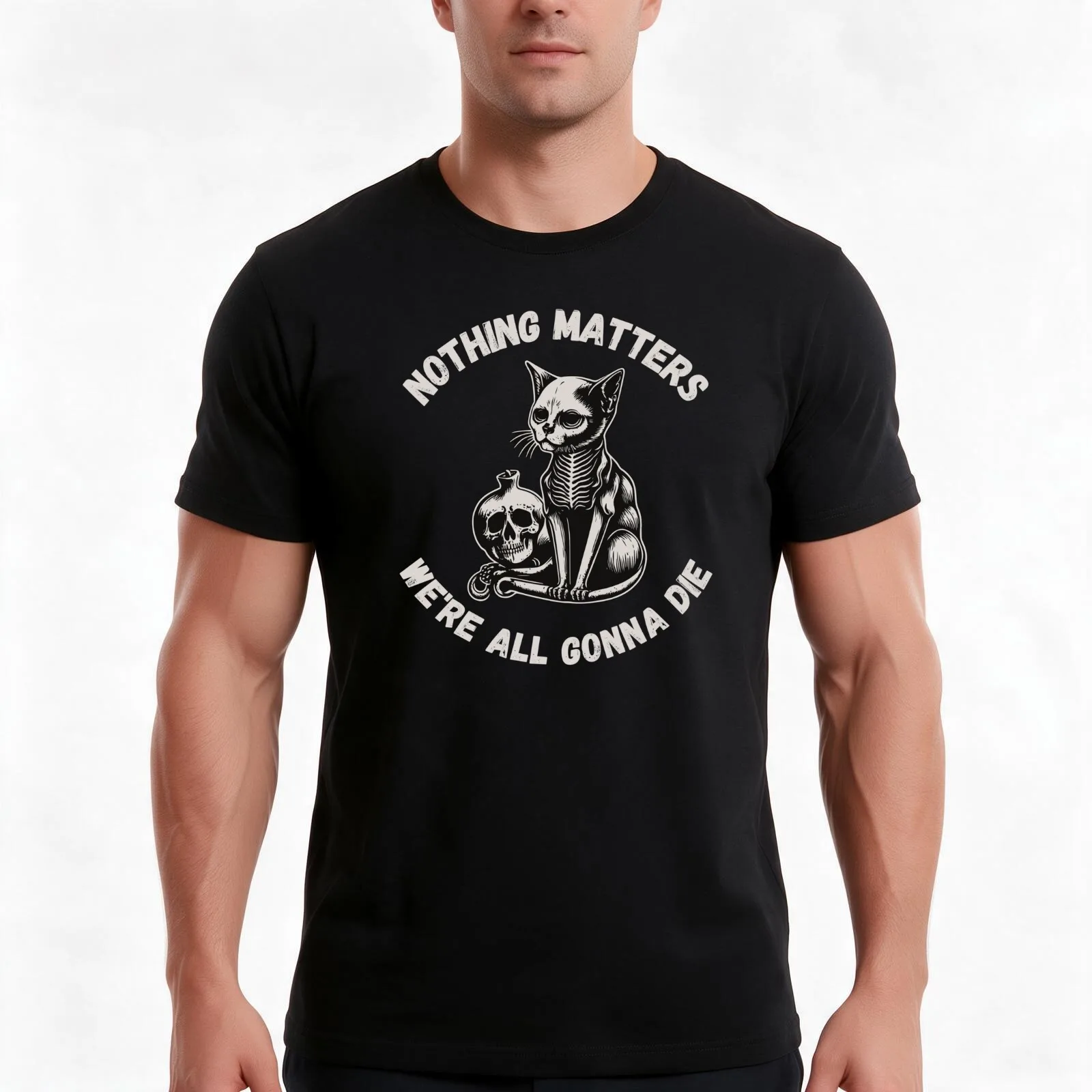 Nothing Matters We're All Gonna Die - Dark Humor Goth Folk Punk Men T Shirt t shirts with prints