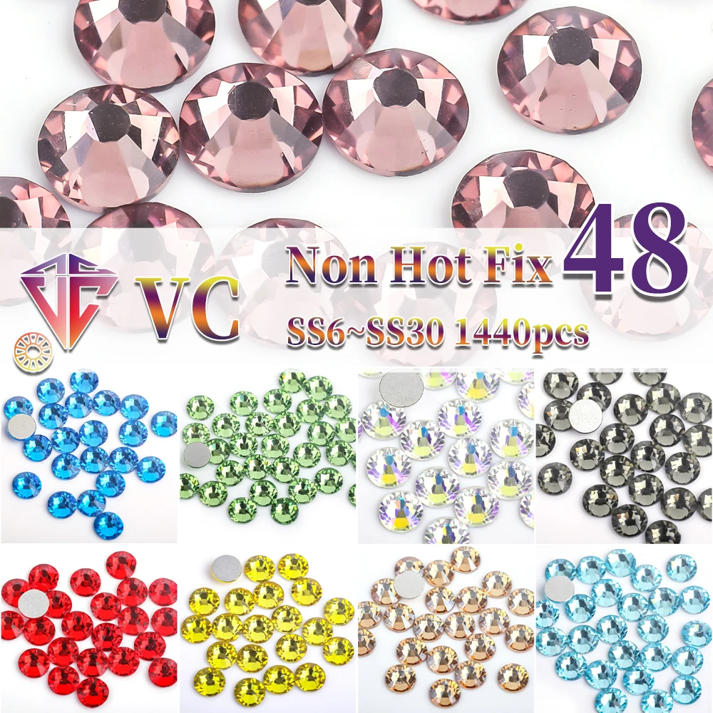 VC SS6-SS30 AAAAA Top Quality Glass Crystal Non Hotfix Rhinestones Flatback Glitter Stones Nail Art Decorations DIY Accessories